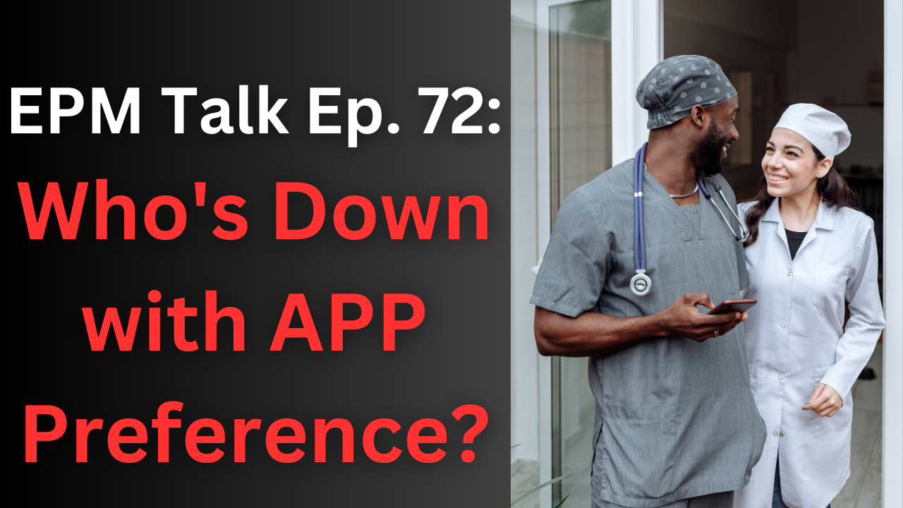 EPM Talk Ep. 72 - APP Preference